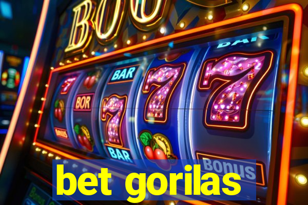 bet gorilas